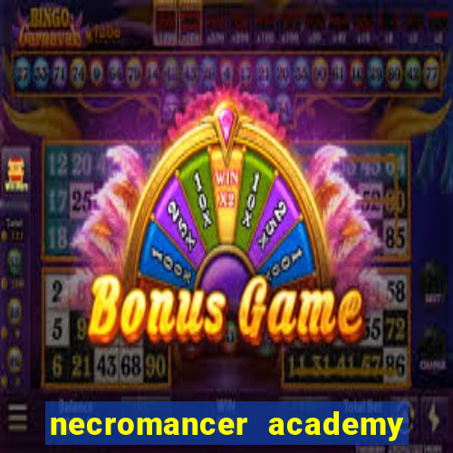 necromancer academy pt br